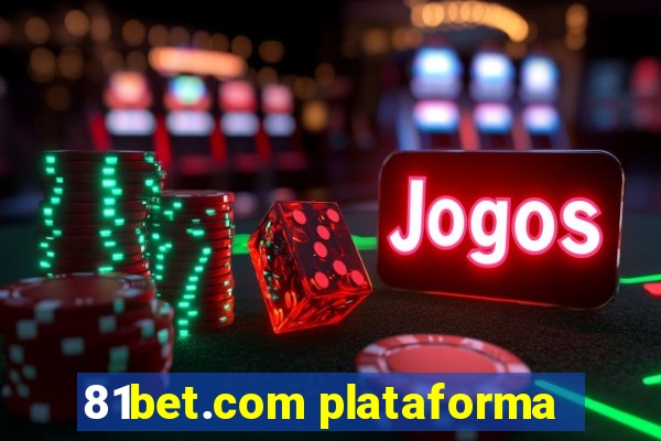 81bet.com plataforma